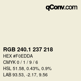 カラーコード: RGB 240.1 237 218 | qconv.com