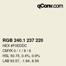 カラーコード: RGB 240.1 237 220 | qconv.com