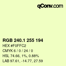 カラーコード: RGB 240.1 255 194 | qconv.com