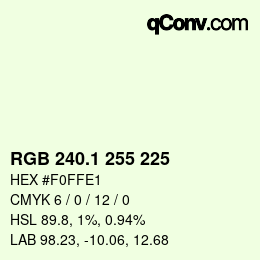 Color code: RGB 240.1 255 225 | qconv.com