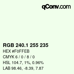 Color code: RGB 240.1 255 235 | qconv.com