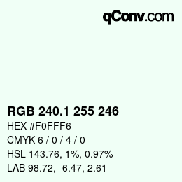 カラーコード: RGB 240.1 255 246 | qconv.com