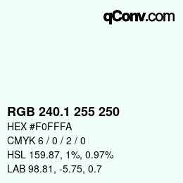 カラーコード: RGB 240.1 255 250 | qconv.com