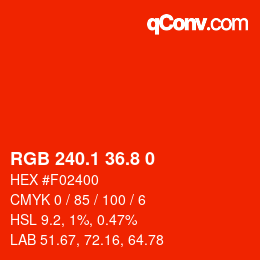 カラーコード: RGB 240.1 36.8 0 | qconv.com