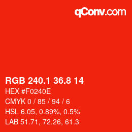 カラーコード: RGB 240.1 36.8 14 | qconv.com