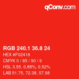 カラーコード: RGB 240.1 36.8 24 | qconv.com