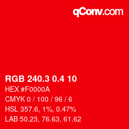 カラーコード: RGB 240.3 0.4 10 | qconv.com