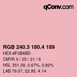 カラーコード: RGB 240.3 180.4 189 | qconv.com