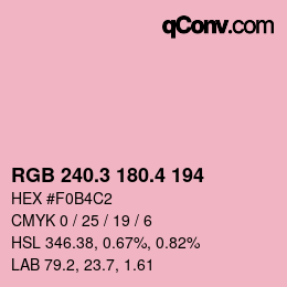 カラーコード: RGB 240.3 180.4 194 | qconv.com