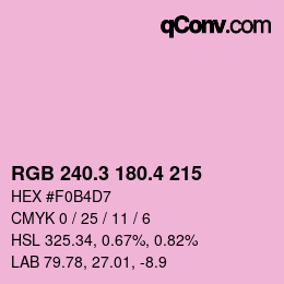 カラーコード: RGB 240.3 180.4 215 | qconv.com