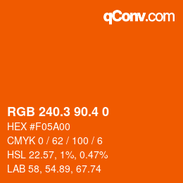 カラーコード: RGB 240.3 90.4 0 | qconv.com