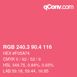 カラーコード: RGB 240.3 90.4 116 | qconv.com