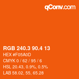 カラーコード: RGB 240.3 90.4 13 | qconv.com