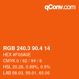 カラーコード: RGB 240.3 90.4 14 | qconv.com