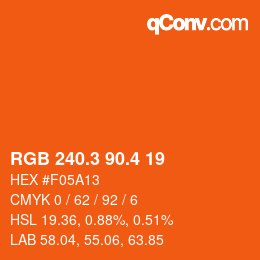 カラーコード: RGB 240.3 90.4 19 | qconv.com