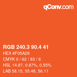 カラーコード: RGB 240.3 90.4 41 | qconv.com