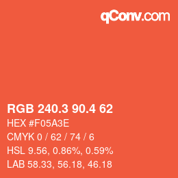 カラーコード: RGB 240.3 90.4 62 | qconv.com