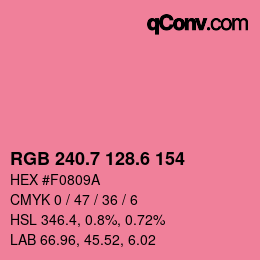 カラーコード: RGB 240.7 128.6 154 | qconv.com