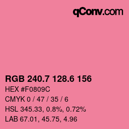 カラーコード: RGB 240.7 128.6 156 | qconv.com