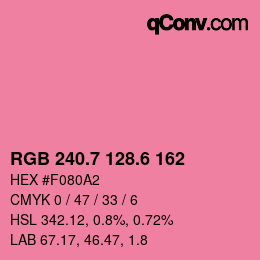 カラーコード: RGB 240.7 128.6 162 | qconv.com