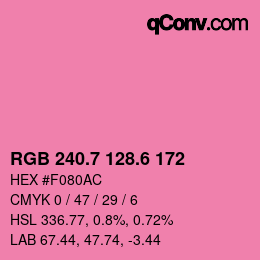カラーコード: RGB 240.7 128.6 172 | qconv.com