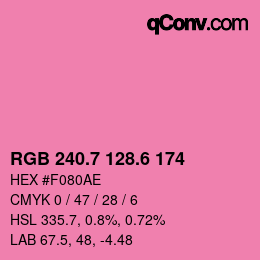 カラーコード: RGB 240.7 128.6 174 | qconv.com