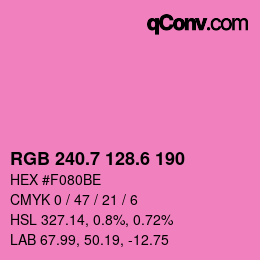 カラーコード: RGB 240.7 128.6 190 | qconv.com
