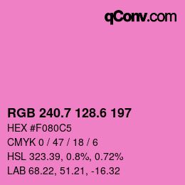 カラーコード: RGB 240.7 128.6 197 | qconv.com