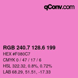 カラーコード: RGB 240.7 128.6 199 | qconv.com