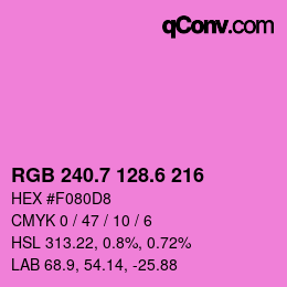 カラーコード: RGB 240.7 128.6 216 | qconv.com