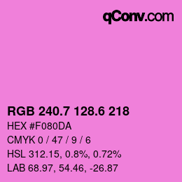 カラーコード: RGB 240.7 128.6 218 | qconv.com