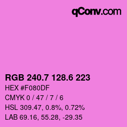 カラーコード: RGB 240.7 128.6 223 | qconv.com