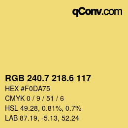 カラーコード: RGB 240.7 218.6 117 | qconv.com