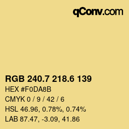 カラーコード: RGB 240.7 218.6 139 | qconv.com