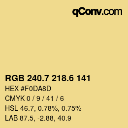 カラーコード: RGB 240.7 218.6 141 | qconv.com