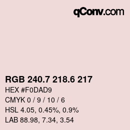 カラーコード: RGB 240.7 218.6 217 | qconv.com