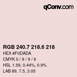カラーコード: RGB 240.7 218.6 218 | qconv.com