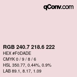 カラーコード: RGB 240.7 218.6 222 | qconv.com