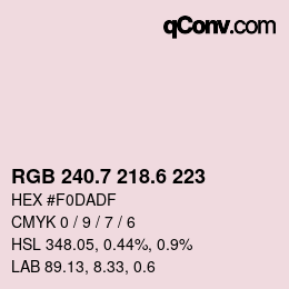 カラーコード: RGB 240.7 218.6 223 | qconv.com