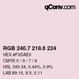 カラーコード: RGB 240.7 218.6 224 | qconv.com