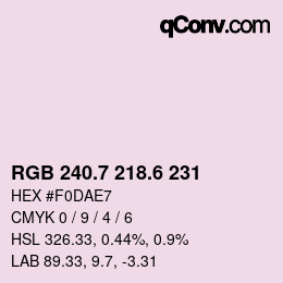 カラーコード: RGB 240.7 218.6 231 | qconv.com