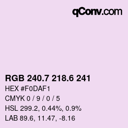 カラーコード: RGB 240.7 218.6 241 | qconv.com