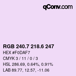 カラーコード: RGB 240.7 218.6 247 | qconv.com