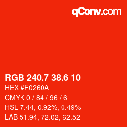 カラーコード: RGB 240.7 38.6 10 | qconv.com