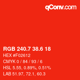 カラーコード: RGB 240.7 38.6 18 | qconv.com