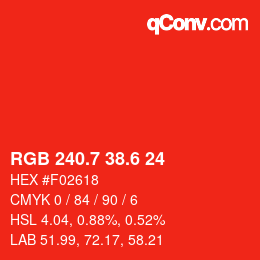 カラーコード: RGB 240.7 38.6 24 | qconv.com