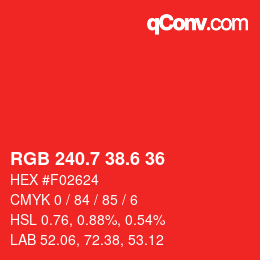 カラーコード: RGB 240.7 38.6 36 | qconv.com