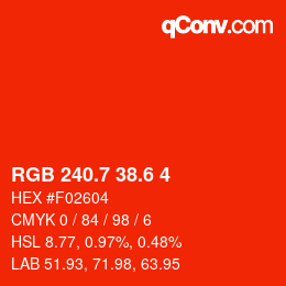 カラーコード: RGB 240.7 38.6 4 | qconv.com