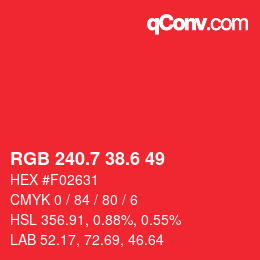 カラーコード: RGB 240.7 38.6 49 | qconv.com
