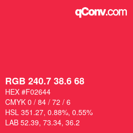 カラーコード: RGB 240.7 38.6 68 | qconv.com